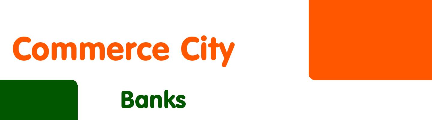 Best banks in Commerce City - Rating & Reviews